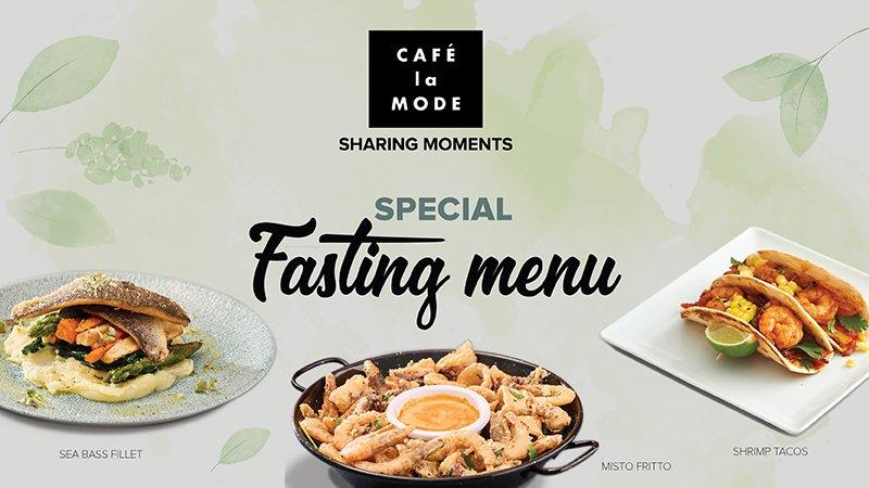 Café la Mode Fasting Menu